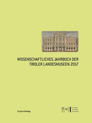 cover image of Wissenschaftliches Jahrbuch der Tiroler Landesmuseen 2017